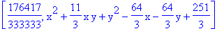 [176417/333333, x^2+11/3*x*y+y^2-64/3*x-64/3*y+251/3]